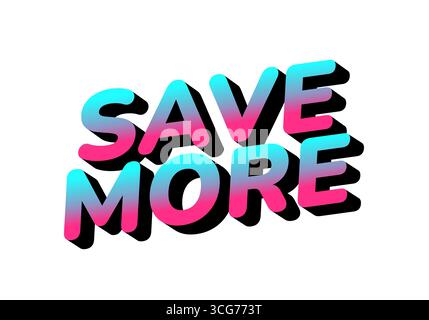 Kräftiger, farbenfroher Text mit der Aufschrift „MEHR SPAREN“ in einem Rosa- und Blauverlauf mit Schatteneffekt, geeignet für Werbematerialien. Stock Vektor