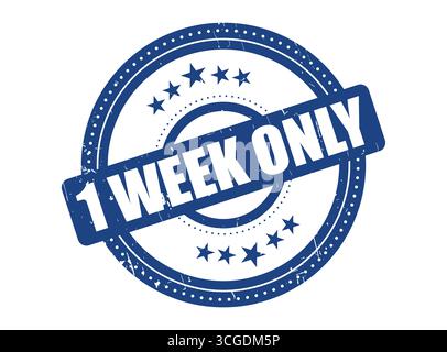 Ein Gummistempel nur für eine Woche mit einem gepunkteten Kreis Stock Vektor