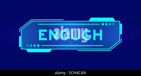 Futuristisches hud-Banner, das auf dem Bildschirm auf der Benutzeroberfläche auf blauem Hintergrund genügend Wörter enthält Stock Vektor