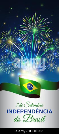 7. September, tag der Unabhängigkeit brasiliens, Vektorvorlage mit brasilianischer Flagge und buntem Feuerwerk auf blauem Nachthimmel-Hintergrund. Grußkarte Stock Vektor