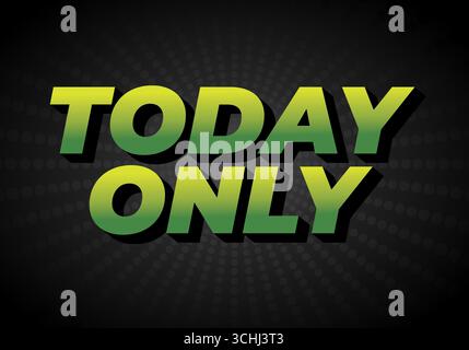 Auffällige Textgrafik, die ein zeitlich begrenztes Angebot mit einem grünen Farbverlauf auf dunklem Hintergrund unterstreicht. Stock Vektor