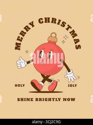 Retro-Zeichentrickfilm lustige Weihnachtsbaumkugel-Poster. Vintage Maskottchen Vektor Illustration. Dekoration, Postkarte, Druck Stock Vektor