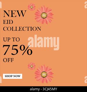 Bis zu 75 % Rabatt auf die neue Eid Kollektion. Big Eid Discount Poster und Banner mit bunten floralen Hintergrund, editierbarer Vektor für Werbeaktionen. Stock Vektor