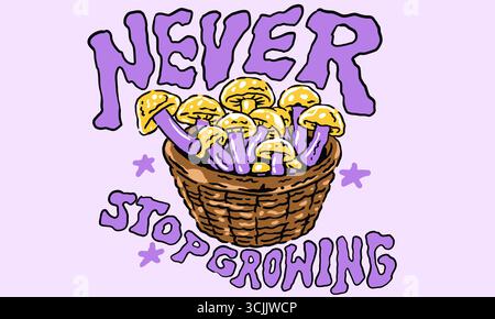 Retro-Illustration eines Korbes psychedelischer Pilze. Vintage-Kunstwerk mit Never Stop Growing Zitat für T-Shirt-Aufdruck Stock Vektor