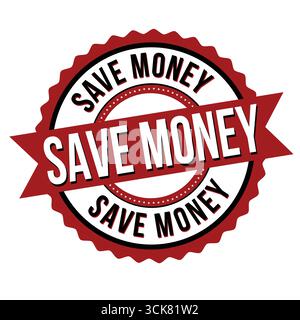 Sparen Sie Geld-Etikett oder Stempel auf weißem Hintergrund, Vektorillustration Stock Vektor