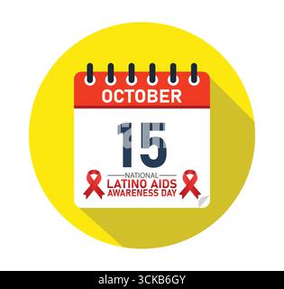 National Latino Aids Awareness Day 15. Oktober Kalender Graphic Design. Banner für Post in sozialen Medien. Vektorabbildung Stock Vektor