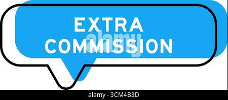Sprechbanner und Blauton mit Wort extra commission auf weißem Hintergrund Stock Vektor