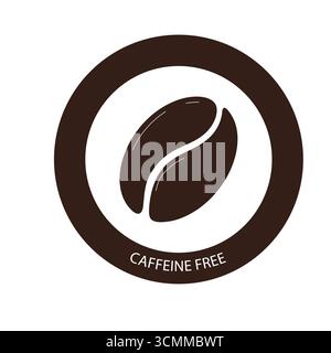 Symbol ohne Koffein. Linie Kreis mit Kaffeebohne Silhouette. Abzeichen, Dichtungsumriss. Emblem einfache Zusammensetzung auf Produkten. Vektorabbildung Stock Vektor