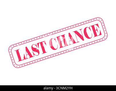 Eine Last Chance Gummistempel-Dichtung mit einer Umrisse Stock Vektor