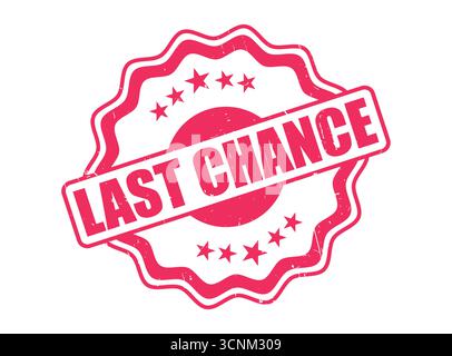 Ein „Last Chance“-Stempel mit dekorativem Rand Stock Vektor