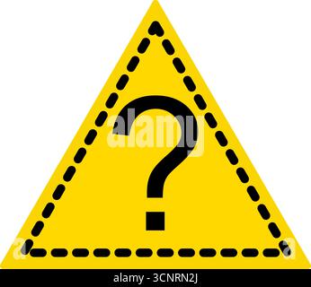 Gelbes dreieckiges Warnzeichen mit Fragezeichen. Warnschild mit Fragezeichen in der Mitte Stock Vektor
