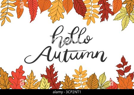 Handschriftlicher Hello Herbsttext, elegant zentriert auf weißem Hintergrund, eingerahmt von leuchtenden roten, orangen und gelben Herbstblättern Stock Vektor
