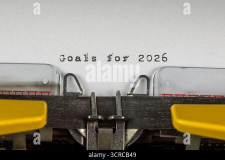 Ziele für 2026 geschrieben auf einer alten Schreibmaschine Stockfoto