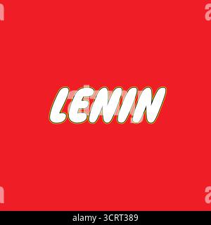 Das Bild hat einen fettgedruckten roten Hintergrund mit dem Wort „LENIN“ in der Mitte. Erinnert an das legendäre LEGO Logo. Stock Vektor