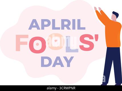 Textgrafik mit dem April-Fools-Tag in verspielter, farbenfroher Schrift vor hellem Hintergrund. Stock Vektor