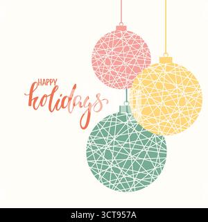 Weihnachtshintergrund mit stilisierten Weihnachtskugeln. Vintage-Farbe. Handgezeichnete Kalligraphie Happy Holidays-Schrift. Stock Vektor