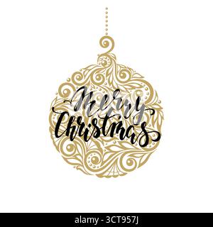 Hängende Weihnachtskugel mit einem Blumenwirbel. Handgezeichneter Kalligraphie-Schriftzug „Merry Christmas“ Stock Vektor