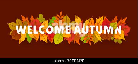 Willkommen herbstliche festliche Banner mit Ahorn, Eiche und Birke Herbstjahresblätter, Vektor-Hintergrund. Rote, orangene, gelbe und grüne, saisonale Laubdekoration mit Grüßen für Herbst- oder Herbstferien Stock Vektor