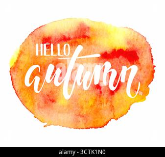 Hallo Herbst. Hand gezeichnete Kalligraphie und Pinselstift-Schrift auf Aquarellgelb und orange Punkt isoliertem weißem Hintergrund. Design für Urlaubsgrüße Stock Vektor