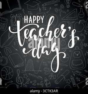 Frohe Lehrertage. Handgezeichneter Pinselstift-Schriftzug auf Tafel-Hintergrund. Design für Weihnachtsgrußkarte und Einladung, Flyer, Poster, Banner Stock Vektor
