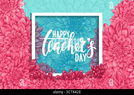 Frohe Lehrertage. Handgezeichneter Pinselstift, Blumen Dahlia mit quadratischem Rahmen und Platz für Text. Design für Weihnachtsgrußkarte und Einladung Stock Vektor