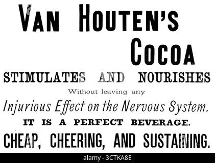 Werbung für Van Houten's Cocoa, 1890. „STIMULIERT UND NÄHRT, ohne schädliche Auswirkungen auf das Nervensystem zu hinterlassen. Es ist ein PERFEKTES GETRÄNK. BILLIG, SCHARF UND NACHHALTIG. Der niederländische Chemiker und Schokoladenhersteller Coenraad Johannes van Houten (1801–1887) war bekannt für die Behandlung der Kakaomasse mit alkalischen Salzen, um den bitteren Geschmack zu entfernen und Kakaofeststoffe wasserlöslicher zu machen; das daraus resultierende Produkt wird noch immer als „Dutch Process Chocolate“ bezeichnet. Aus Illustrated London News, 1890. Stockfoto