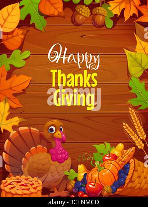 Happy Thanksgiving Day Poster mit Vektorrahmen der Herbsternte Feiertagsnahrung und truthahn auf hölzernem Hintergrund. Comic Thanksgiving Ernte mit Obst, Gemüse und Herbstlaub Poster Stock Vektor