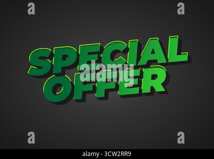 Fettgedruckter grüner Text mit Sonderangebot auf dunklem Hintergrund, der den Werbeinhalt betont. Stock Vektor