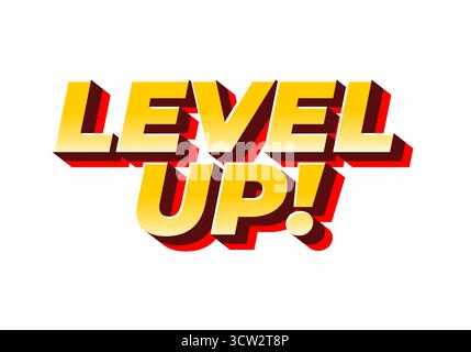 Auffälliger und lebendiger Text mit der AUFSCHRIFT „LEVEL UP“! Mit 3D-Effekt Stock Vektor