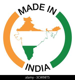 „Made in India“-Abzeichen – Karte von Indien mit indischer Flagge und kreisförmigem Etikett Stock Vektor