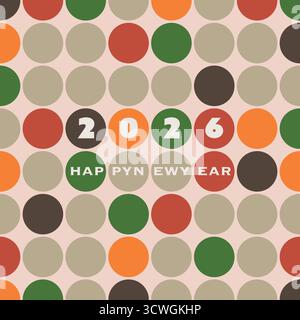 Bunte Neujahrskarte im Retro-Stil - 2026 - die besten Wünsche Typografie auf gepunktetem Hintergrund, Vorlage im editierbaren Vektorformat Stock Vektor