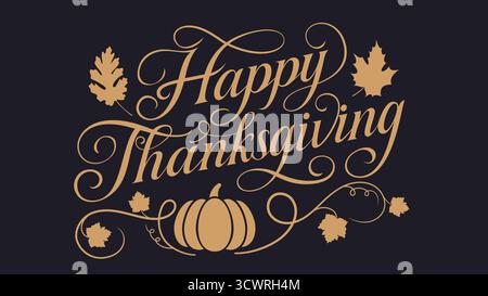 Eleganter Happy Thanksgiving-Schriftzug mit Kürbis und Herbstblättern Stock Vektor