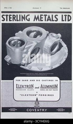 Original der Werbespot des Flugzeugs vom 5. April 1940 für Sterling Metals Ltd. Aus Coventry. Der Werbespot zeigt eine hintere Abdeckung aus Gravity-Druckguss-Kurbelgehäuse aus Magnesiumlegierung „Elektron“ für einen Bristol-Flugzeugmotor. Sterling Metals hat sich auf Sand- und Druckgussteile, Schmiedestücke und wärmebehandelte Bauteile in Aluminium- und Elektronenlegierungen spezialisiert, die während des Zweiten Weltkriegs in der britischen Luftfahrtindustrie und im Maschinenbau verwendet wurden Stockfoto