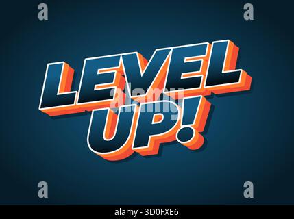 Ein lebendiges Grafikdesign mit dem Satz LEVEL UP! In Fettdruck, 3D-Typografie mit einem blauen und orangen Farbschema. Stock Vektor