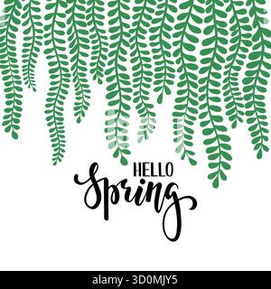 Verzweigungsblätter des Rahmenrahmens. Hallo Frühling. Handgezeichnete Kalligraphie und Pinselstiftbeschriftung. Design für Weihnachtsgrußkarte und Einladung der Saison Stock Vektor