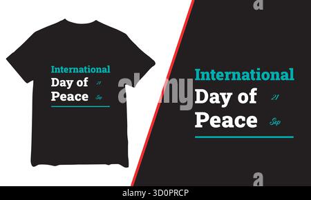 Design des internationalen Tages des Friedens T-Shirts, Design des T-Shirts zum Weltfriedenstag, Design des T-Shirts zum Friedensbewusstsein Stock Vektor