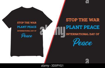 Design des internationalen Tages des Friedens T-Shirts, Design des T-Shirts zum Weltfriedenstag, Design des T-Shirts zum Friedensbewusstsein Stock Vektor