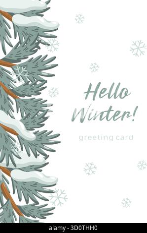 Hallo Winter Grußkarte mit verschneiten Kiefernzweigen und Schneeflocken. Winterposter. Handgezeichneter Vektor, isolierte Illustration. Stock Vektor