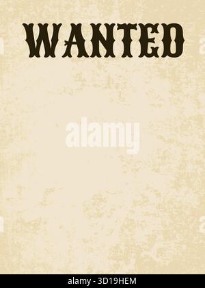 Postervorlage gesucht. Der alte westliche Stil wollte ein kriminelles Belohnungszeichen. Veraltete Papiervorlage. Stock Vektor