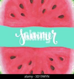 Vektordruck mit Wassermelone. Die Inschrift, die Sommer beschriftet. Design für Weihnachtsgrußkarte und Einladung zu saisonalen Sommerferien Stock Vektor