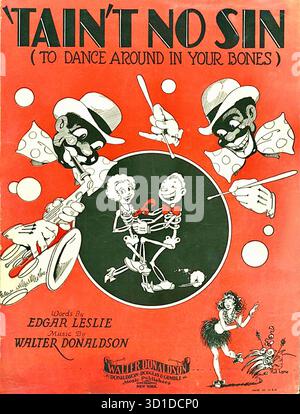 Tai't No Sin (To Dance Around in Your Bones) ist der Titel eines Liedes aus dem Jahr 1929 mit Worten von Edgar Leslie und Musik von Walter Donaldson. Das Bild ist das Cover des Notenblatts für das Lied. Das Cover zeigt zwei Karikaturen von Musikern in Oberhüten auf der linken und rechten Seite des Bildes. Die Musiker spielen Trompete und Geige. In der Mitte werden ein männliches und ein weibliches Skelett gezeigt, das in einem schwarzen Kreis zusammen tanzt. Eine kleine Tänzerin in einem Hula-Rock ist unten rechts. Stockfoto