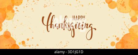 Viel Glück mit dem Pinselstift für Thanksgiving. Aquarellspritzer und lineare Blätter im Hintergrund. Entwerfen Sie Weihnachtsgrußkarte und Einladung Stock Vektor