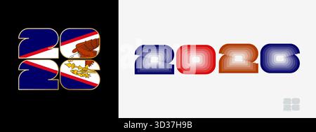 Jahr 2026 mit Flagge von Amerikanisch-Samoa und im Farbgeschmack von Amerikanisch-Samoa-Flagge. Happy New Year 2026 in zwei verschiedenen Stilen. Neujahrsdesign für Cale Stock Vektor