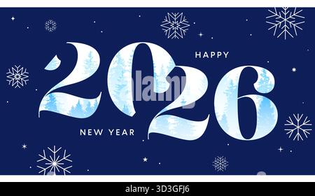 Winter 2026 Grußkarte Vorlage, Happy New Year 2026 Logo mit Winterhintergrund, Wald unter Schnee und Schneeflocken, Feiertagskarte Banner mit 2026 Stock Vektor