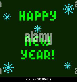 Happy New Year Schriftzug und Schneeflocken Pixel Art Neujahrsgrüße leuchtendes digitales Design im Dunkeln. Isolierte Vektor-Illustration Weihnachtsfeiertag-Grußkarte, Party-Einladung oder Banner, Faltblatt, Tag Stock Vektor