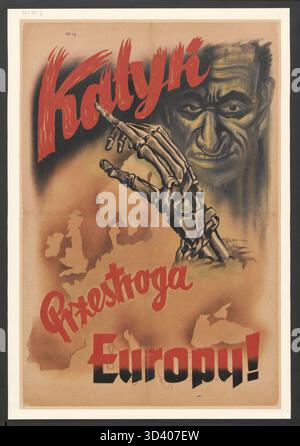 Dieses polnische Poster aus dem Jahr 1943, Katy przestroga Europy, dient als Warnung vor den Gefahren der sowjetischen Expansion während des Zweiten Weltkriegs Stockfoto