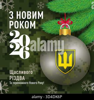 Happy New Year 2026, Ukraine, mit Militärpflaster - Weihnachtsgrüßkarte. Übersetzung - Happy New Year, Frohe Weihnachten und ein siegreiches neues Jahr Stock Vektor
