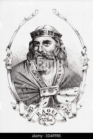 Porträt von Rudolf von Frankreich (890–936) König der Franken. Antike Illustration von Emile Simon (1805-1886) aus dem historischen und malerischen Atlas, Universal History 1861 Stockfoto