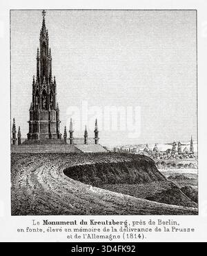 Das Preußische Nationaldenkmal für die Befreiungskriege, Berlin. Antike Illustration von Emile Simon (1805-1886) aus dem historischen und malerischen Atlas, Universal History 1861 Stockfoto
