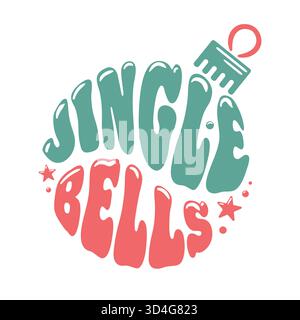 Jingle Bells, Weihnachtsschmuck, groovige Schriftzüge ein markantes Vektor-Typografie-Stück mit festlichen Kurven, glänzenden Farben, Retro-Vibe und verspieltem Momentum Stock Vektor